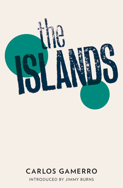 The Islands, Carlos Gamerro