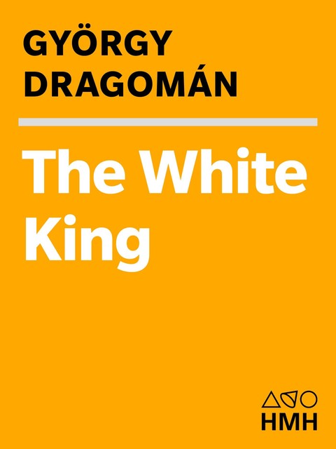 The White King, György Dragomán