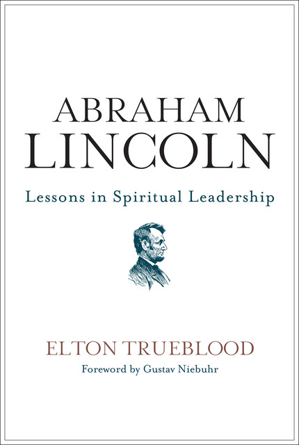Abraham Lincoln, Elton Trueblood