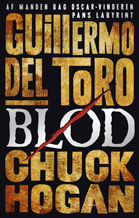 Blod, Guillermo Del Toro, Chuck Hogan
