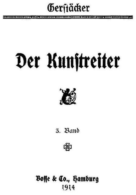 Der Kunstreiter, 3. Band, Friedrich Gerstäcker