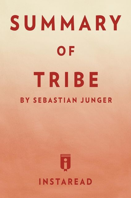 Summary of Tribe, Instaread