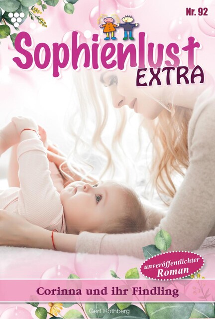 Sophienlust Extra 92 – Familienroman, Gert Rothberg