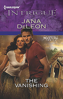The Vanishing, Jana DeLeon
