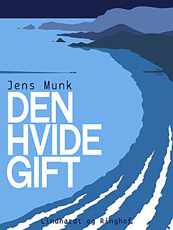 Den hvide gift, Jens Munk