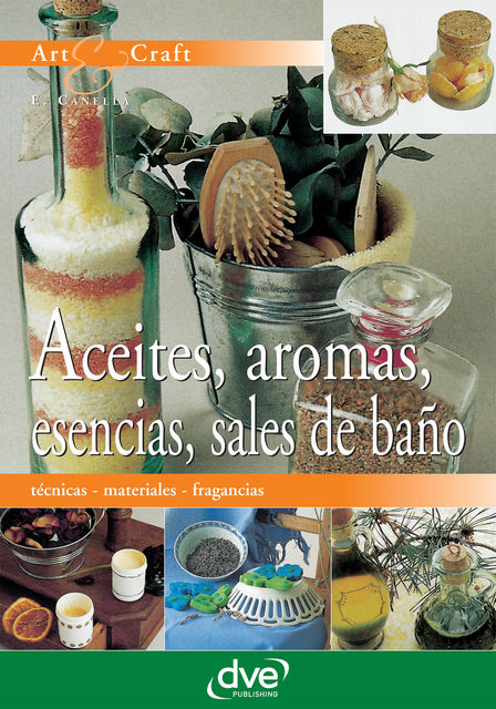 Aceites, aromas, esencias, sales de baño, E. Canella