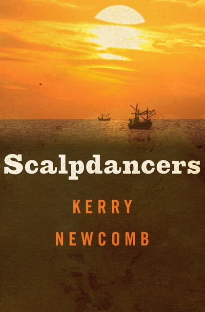 Scalpdancers, Kerry Newcomb