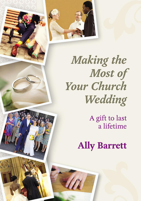 Making the Most of Your Church Wedding, Ally Barrett