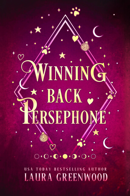 Winning Back Persephone, Laura Greenwood