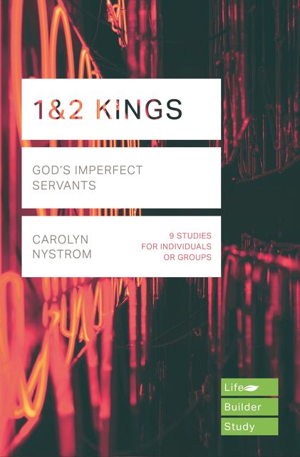 1 & 2 Kings, Carolyn Nystrom