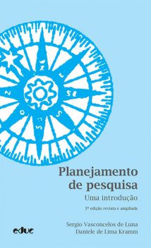 Planejamento de pesquisa, Sergio Vasconcelos de Luna, Daniele de Lima Kramm