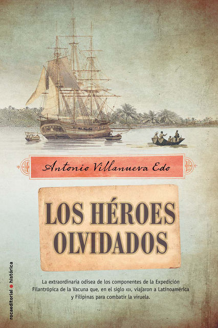 Los Héroes Olvidados, Antonio Villanueva Edo