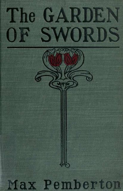 The Garden of Swords, Max Pemberton