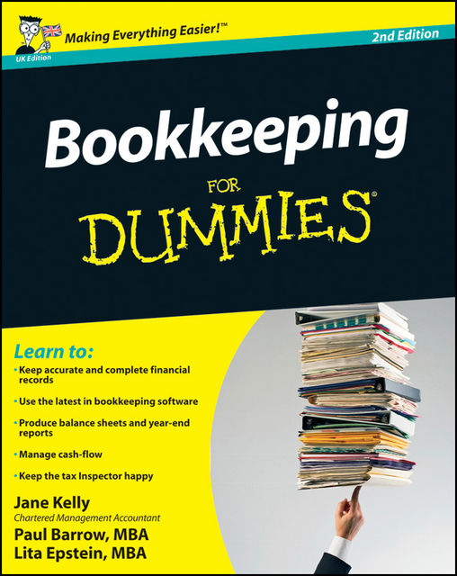 Bookkeeping For Dummies, Lita Epstein, Jane Kelly, Paul Barrow