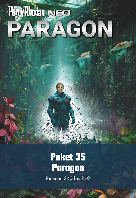 Perry Rhodan Neo Paket 35: Paragon, Rüdiger Schäfer, Dietmar Schmidt, Rainer Schorm, Olaf Brill, Ruben Wickenhäuser, Lucy Guth, Michael Tinnefeld