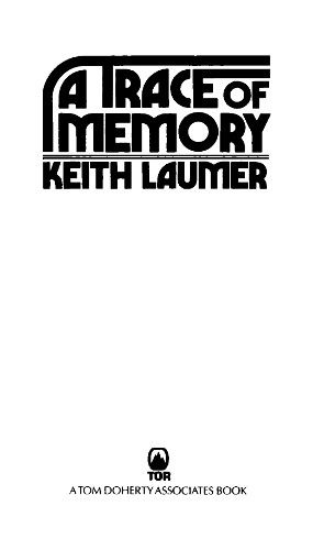 A Trace of Memory, Keith Laumer