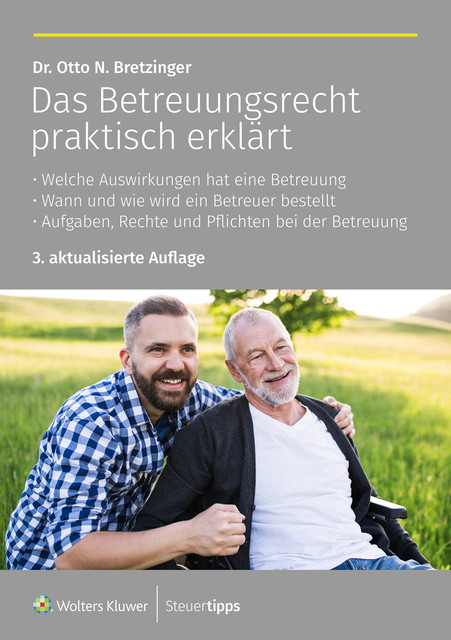 Das neue Betreuungsrecht, Otto N. Bretzinger