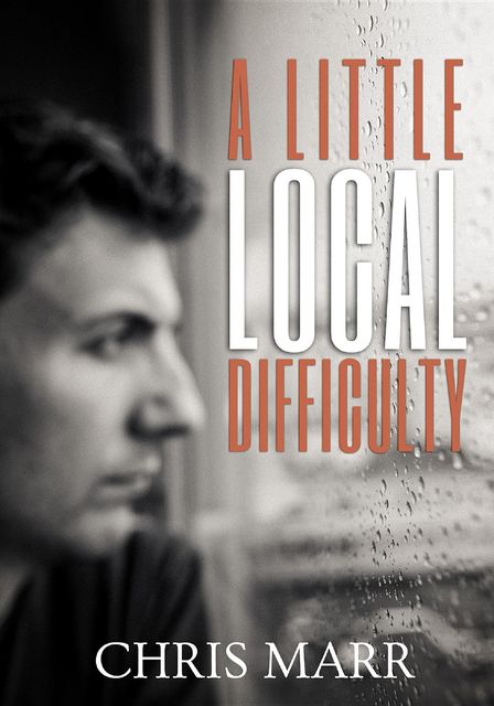 A Little Local Difficulty, Marr Chris