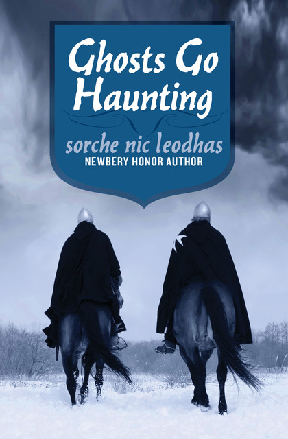 Ghosts Go Haunting, Sorche N Leodhas