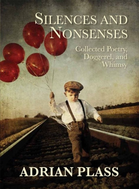 Silences and Nonsenses, Adrian Plass