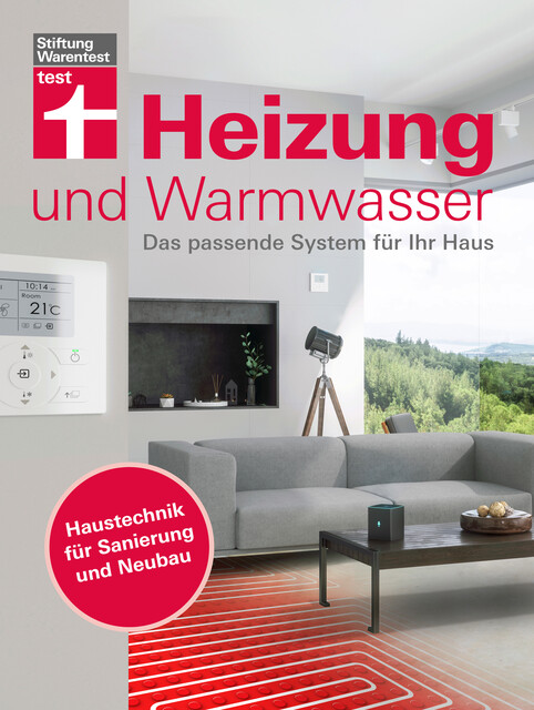 Heizung und Warmwasser – Das passende System für Ihr Haus, niedrigere Heizkosten und Klimaschutz dank energieeffizienter Planung, Karl-Gerhard Haas, Jochen Letsch