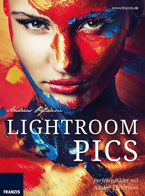 Lightroom Pics, Andreas Pflaum