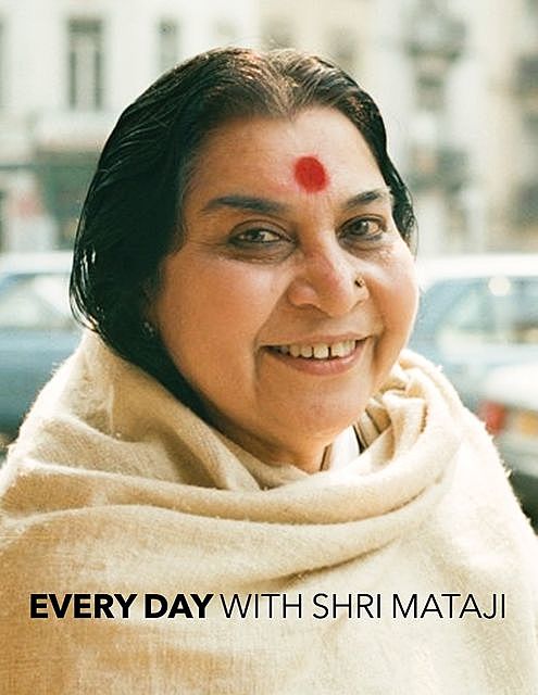 Every Day With Shri Mataji, Shri Mataji Nirmala Devi