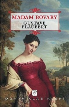 Madam Bovary, Gustave Flaubert