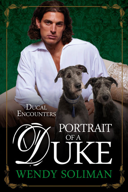 Portrait of a Duke, Wendy Soliman