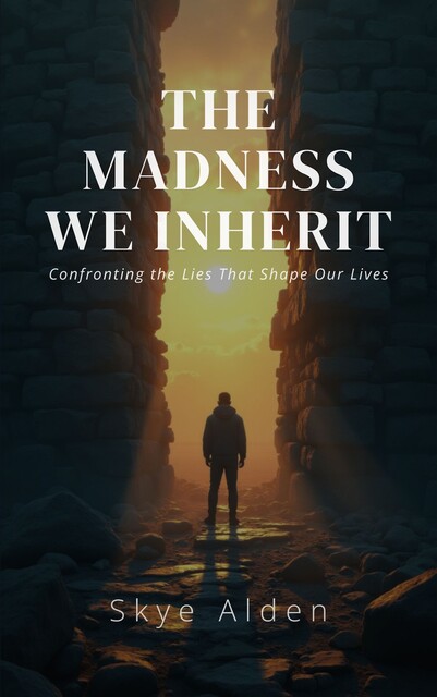 The Madness We Inherit, Skye Alden