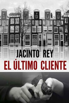 El Último Cliente, Jacinto Rey