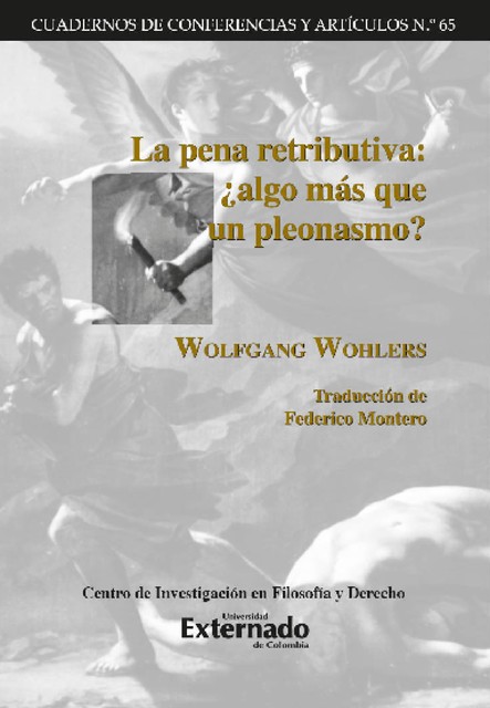 La pena retributiva: ¿algo más que un pleonasmo, Wolfgang Wohlers