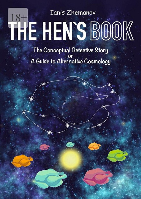 The Hen’s Book, Ianis Zhemanov
