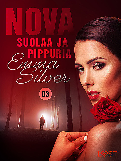 Nova 3: Suolaa ja pippuria – eroottinen novelli, Emma Silver