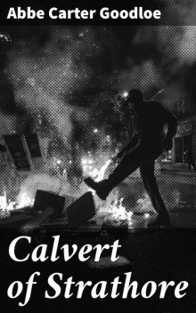 Calvert of Strathore, Abbe Carter Goodloe