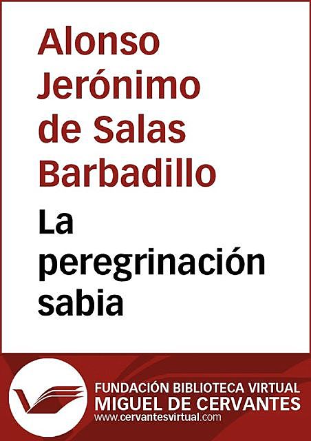 La peregrinación sabia, Alonso Jerónimo de, Salas Barbadillo