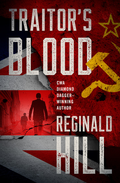 Traitor's Blood, Reginald Hill