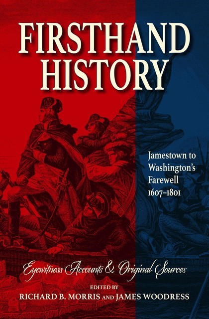 Firsthand History, Richard Morris, James Woodress