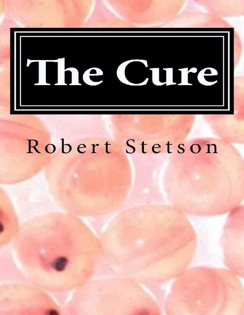 The Cure, Robert Stetson