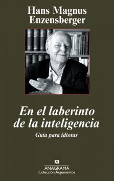 El laberinto de la inteligencia, Hans Magnus Enzensberger
