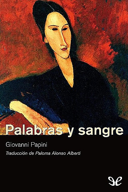 Palabras y sangre, Giovanni Papini