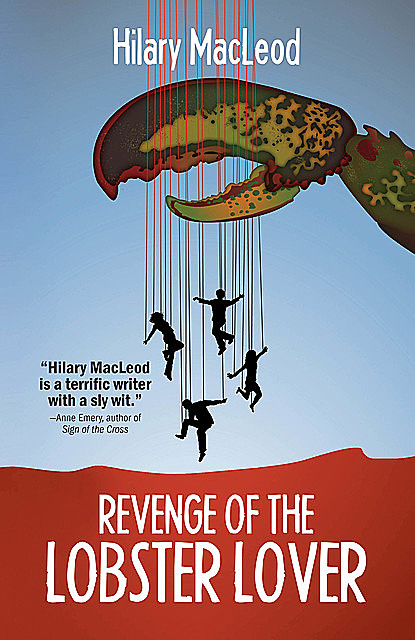 Revenge of the Lobster Lover, Hilary MacLeod