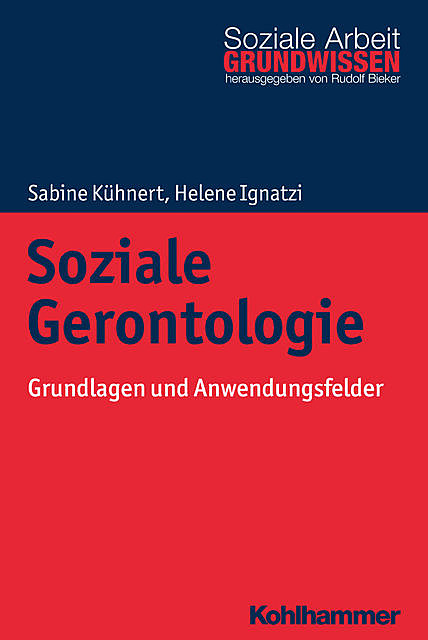 Soziale Gerontologie, Helene Ignatzi, Sabine Kühnert