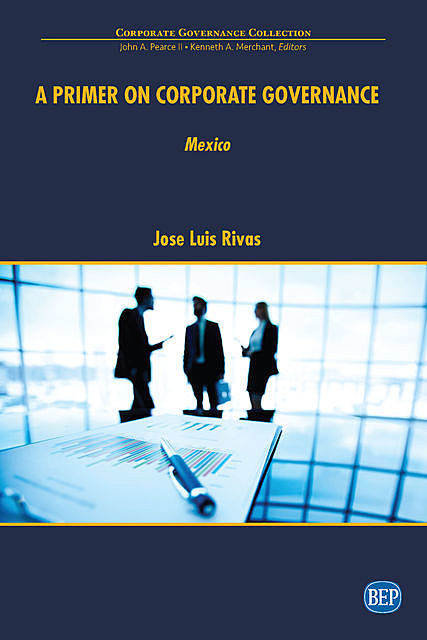 A Primer on Corporate Governance, Jose Luis Rivas