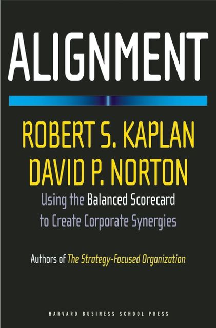 Alignment, Robert Kaplan, David Norton