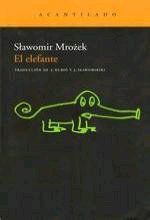 El Elefante, Slawomir Mrozek