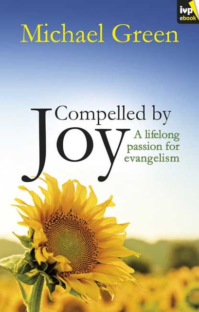 Compelled by Joy, Michael Green