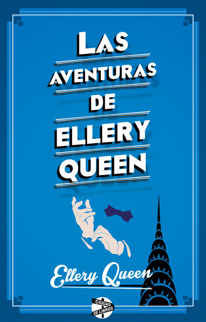 Las aventuras de Ellery Queen, Ellery Queen
