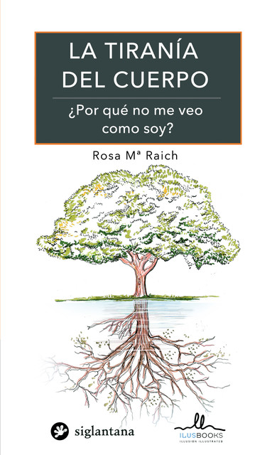 La tiranía del cuerpo, Rosa Mª Raich