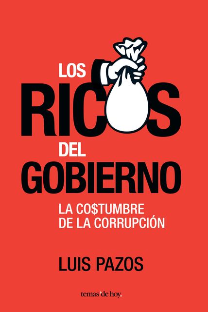 Los ricos del gobierno, Luis Pazos